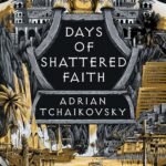 Days of Shattered Faith